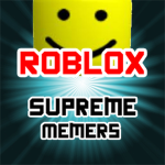 Roblox Supreme Memers
