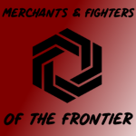 Merchants & Fighters Of The Frontier