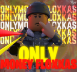 (OMF) Only Money Flockas #DOA