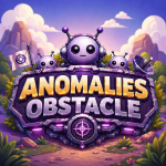 ANOMALIES OBSTACLE