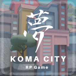 Koma City [RP]