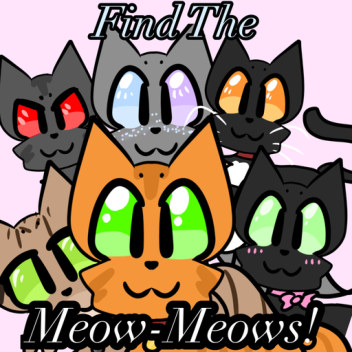 Find the Meow-Meows (64!)