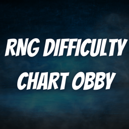 RNG Obby [Difficulty Chart]
