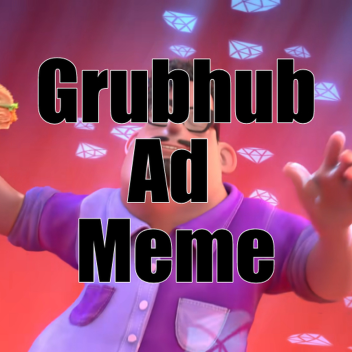 Grubhub ad meme