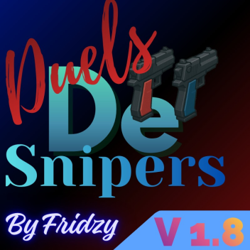 Duels de Snipers By Fridzy