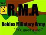 Roblox Millatary Army(R.M.A.)
