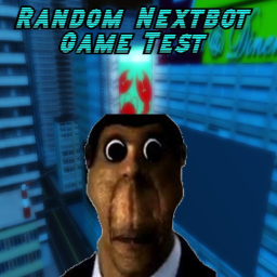 Random Nextbot Game Test