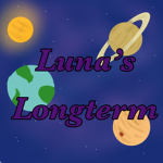 Luna's ~ Longterm