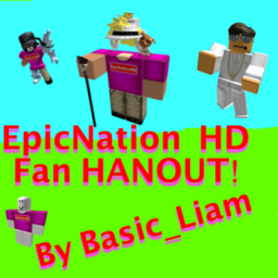 EpicNation HD Fan Hang Out {New Updates}