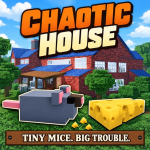 CHAOTIC HOUSE! 