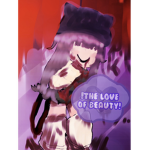 !The love of beauty!