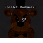 The Fnaf Darkness Group