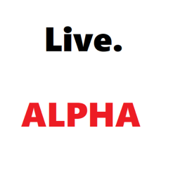 Live. [ALPHA]