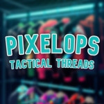 PixelOps Tactical Threads
