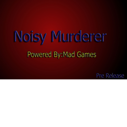NOISY Murderer [Pre-Release]