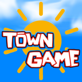(UPDATE 3.2!) Town Game