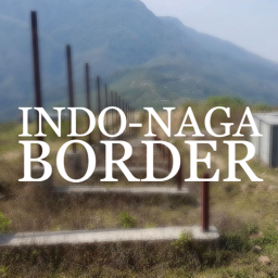 Indo-Naga Border