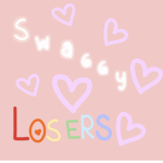 Swaggy losers!