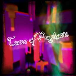 Tower of Psychosis (Tier 11 Obby)