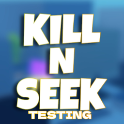 Kill N Seek Testing