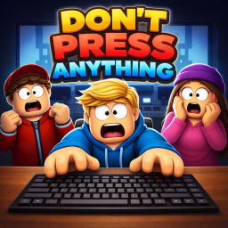 [New] Don't Press  Anything⚠️