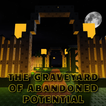 The Graveyard of Abandoned Potential