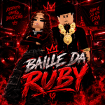 BAILE DA RUBY