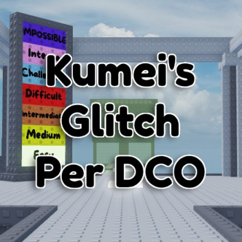 [DCO] Kumei's Glitch Difficulty Chart Obby