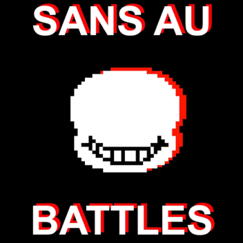 [UPDATE] Sans AU Battles