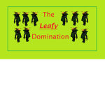 The Leafy Domination