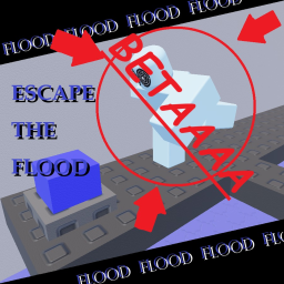 Escape The Flood [BETA TEST MODULE]