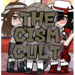 The Cism Cult