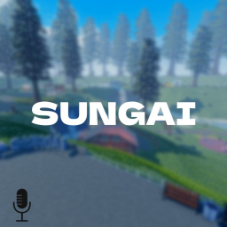 Sungai🏞️ [VOICE CHAT🔊]