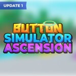 [UPD1] Button Simulator Ascension