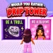 Would You Rather: Drip Tower! icon