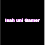 Isah uni Gamer