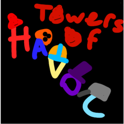 Towers of Havoc