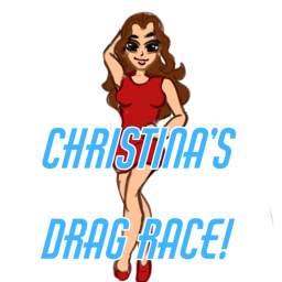 Christina's Drag Race!