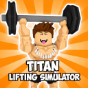 Titan Lifting Simulator 💪
