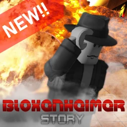[NEW!] ☢Bloxenheimer☢ (Story) icon