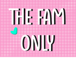 the fam only