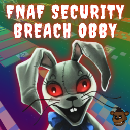 FNAF Security Breach OBBY [100+ STAGES]