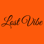 ~ Lost Vibe ~