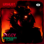 Piggy Community Clash [ Dmitry & WISHLIST ⭐ ]