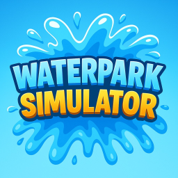[TESTING] 🌊 Waterpark Simulator