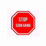 Stop sign gang
