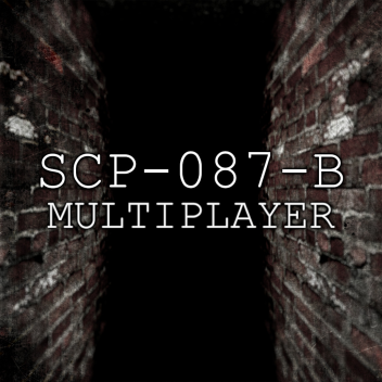 SCP-087-B Multiplayer