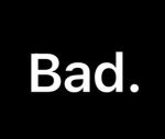 Bad Experience’s