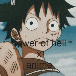 TOWER OF HELL But theres anime