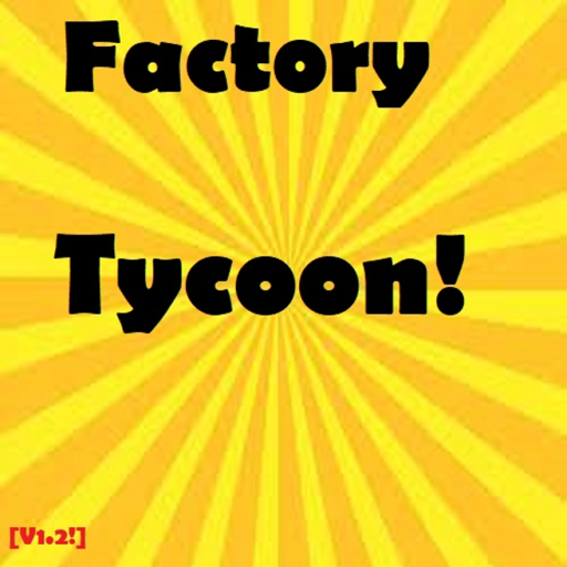 Factory Tycoon [Update!]